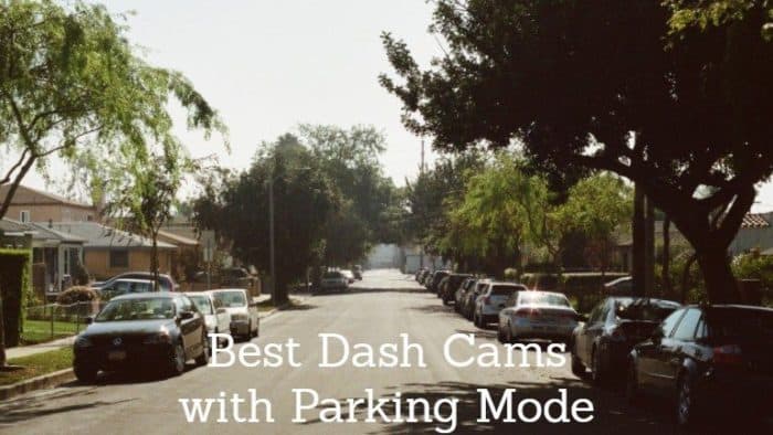 Best Dash Cams with parking mode