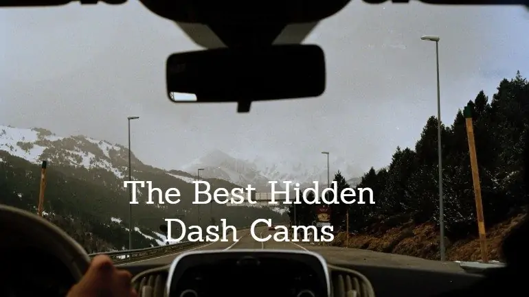 Best Hidden Dash Cam