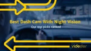 custom graphic with the words "best dash cam with night vision" against a ridester-themed background