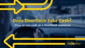 image against nice-looking ridesharing background with title "Does DoorDash Take Cash" in the middle, centered on the screen