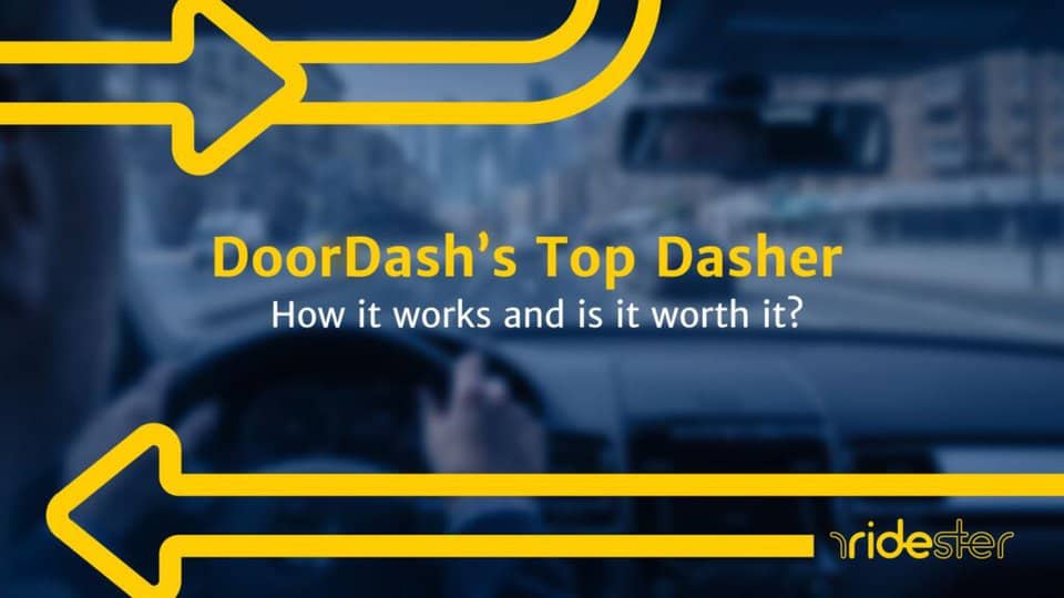 an image with the text "DoorDash Top Dasher" - header graphic for the post about the topic on the ridester website