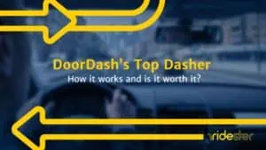 an image with the text "DoorDash Top Dasher" - header graphic for the post about the topic on the ridester website