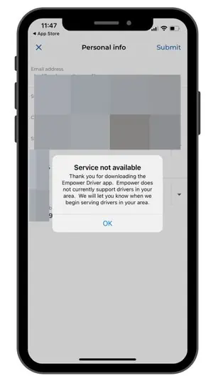 a screenshot of the Empower driver app - showing that the service is not available in my area