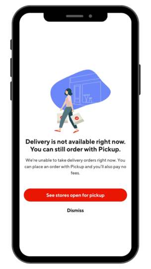 image showing a phone screen of what it looks like to have a no doordash drivers available error